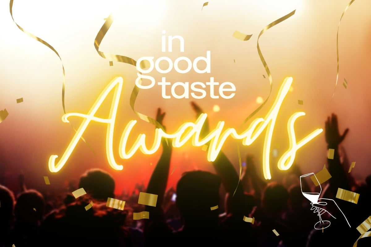 First Annual In Good Taste Awards