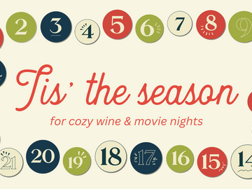 24 Holiday Movies to Pair with your 2023 Wine Advent Calendar
