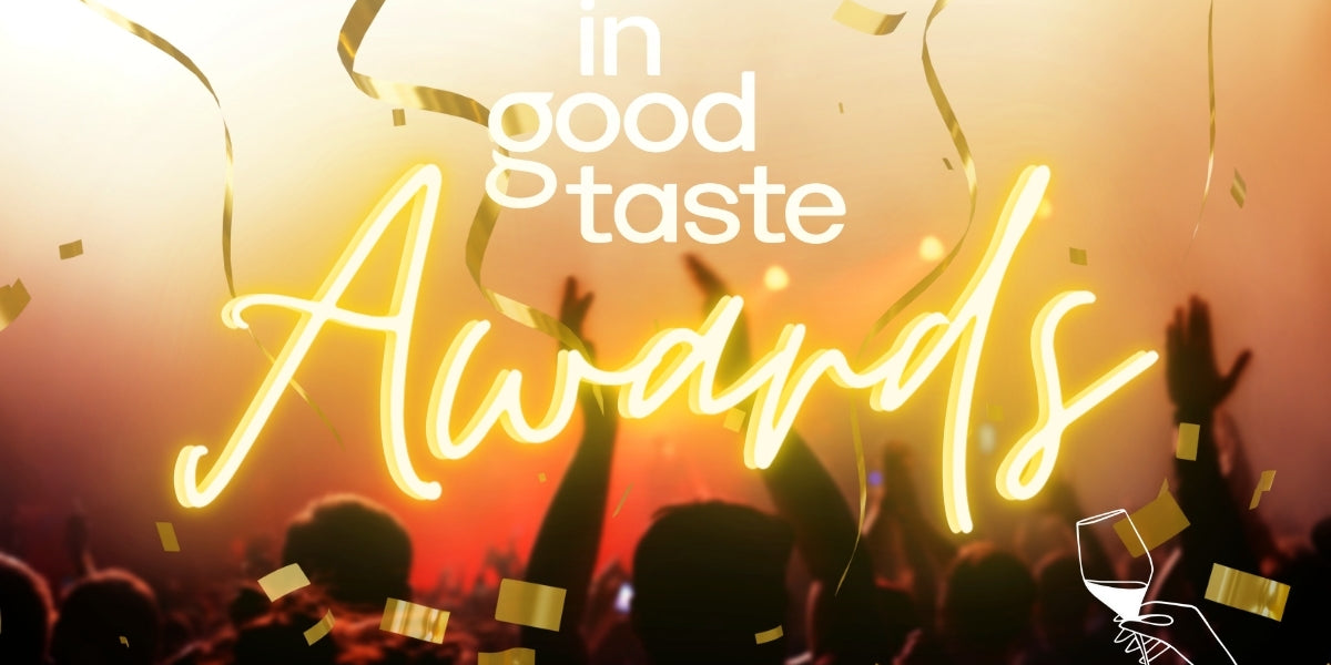 First Annual In Good Taste Awards